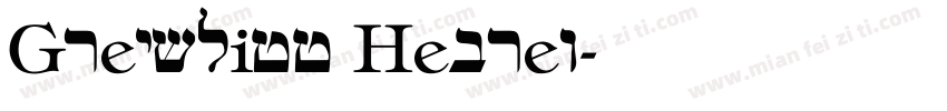 Greycliff Hebrew字体转换